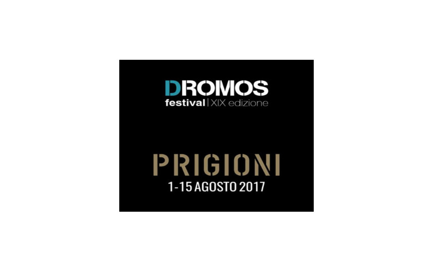 Dromos Festival 2017 dal 1 al 15 agosto 2017