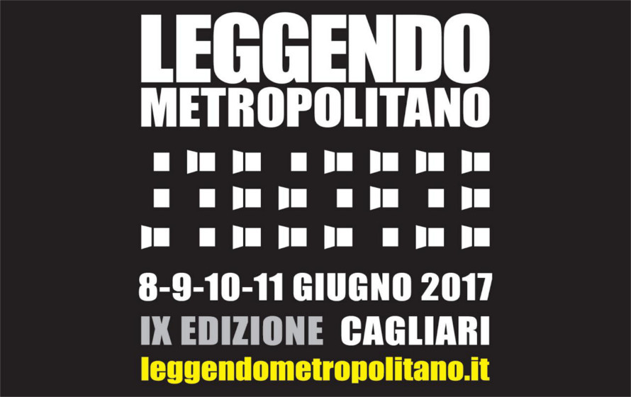  Leggendo Metropolitano IX edizione_ Cagliari, 8-11 giugno 2017
