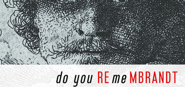 do you REmeMBRANDT