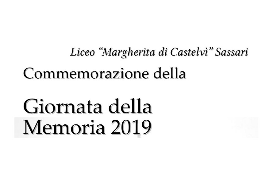 Giornata della Memoria 2019  Liceo Margherita di Castelvì Sassari