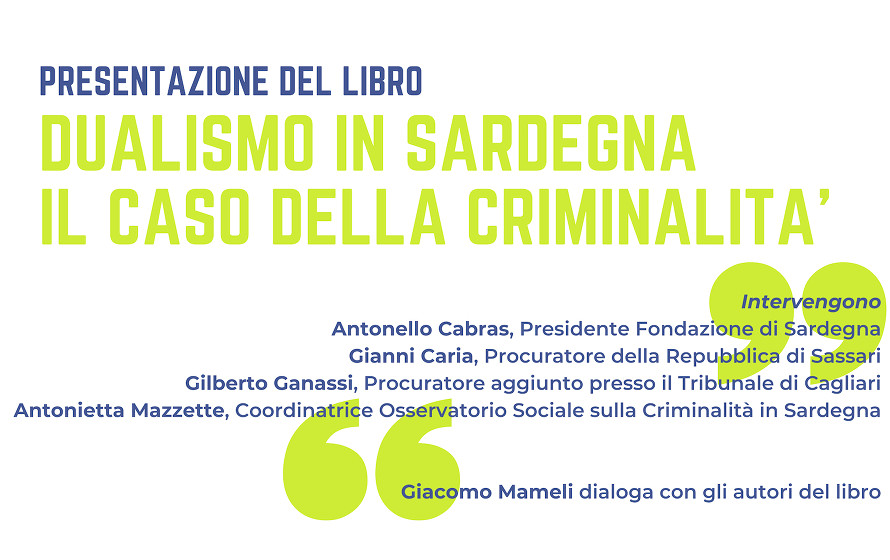 “Dualismo in Sardegna. Il caso della Criminalità”
