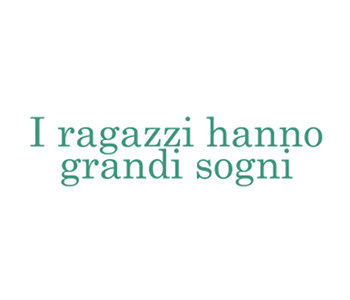 I ragazzi hanno grandi sogni