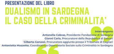 “Dualismo in Sardegna. Il caso della Criminalità”
