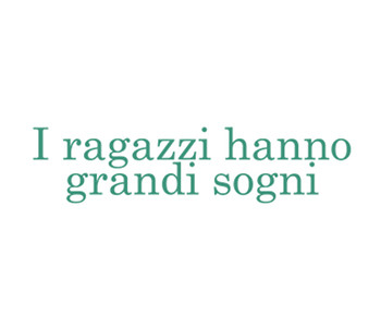 I ragazzi hanno grandi sogni