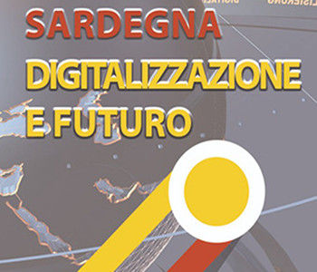 Sardegna Digitalizzazione e Futuro.