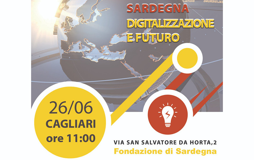 Sardegna Digitalizzazione e Futuro.