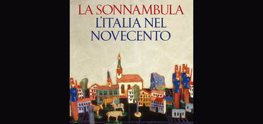 Incontro sul libro di LUCIANO MARROCU La Sonnambula - L'Italia nel Novecento