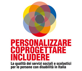 Personalizzare, coprogettare, includere. La qualità dei servizi sociali e scolastici per le persone con disabilità in Italia