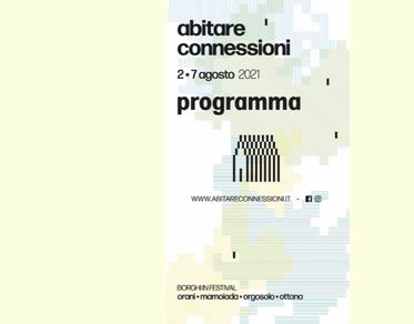 Abitare Connessioni, dal 2 al 7 agosto il festival dei borghi a Mamoiada, Orani, Orgosolo e Ottana