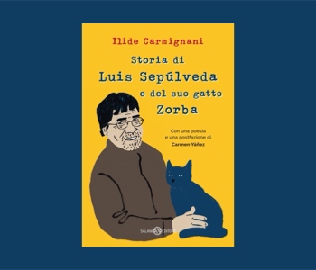 “Librarsi”, Ilide Carmignani presenta “Storia di Luis Sepùlveda e del suo gatto Zorba” 