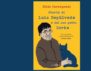 “Librarsi”, Ilide Carmignani presenta “Storia di Luis Sepùlveda e del suo gatto Zorba” 