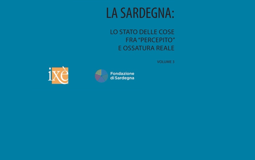 “Tra percepito e ossatura reale”, online il terzo Rapporto Ixè sulla Sardegna 