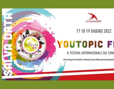 Rondine Cittadella della Pace, dal 17 al 19 giugno la VI edizione di YouTopic Fest 