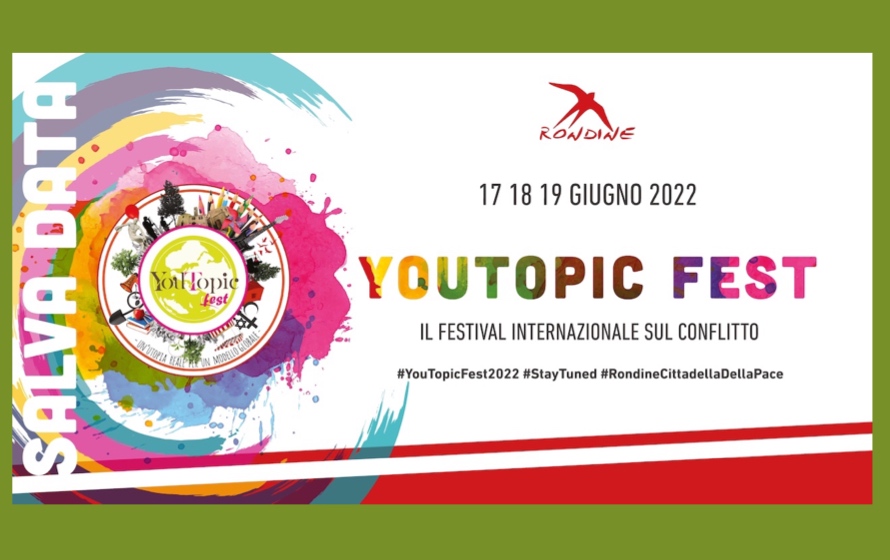 Rondine Cittadella della Pace, dal 17 al 19 giugno la VI edizione di YouTopic Fest 