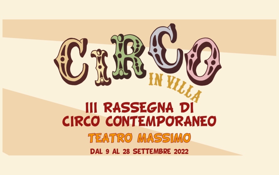 Circo in Villa, dal 9 al 28 settembre la rassegna di circo contemporaneo 