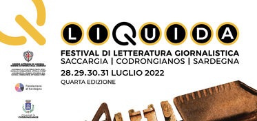 Liquida, il 28 luglio parte a Codrongianos la quarta edizione del festival di letteratura giornalistica