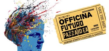 “Officina Futuro” da venerdì a domenica a Cagliari torna il festival Pazza Idea