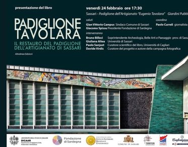 Sassari, venerdì 24 la presentazione del libro “Padiglione Tavolara. Il restauro del Padiglione dell’Artigianato di Sassari” 