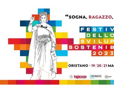 Festival dello Sviluppo Sostenibile, a Oristano tre giorni di dibattiti, tavole rotonde e spettacoli 