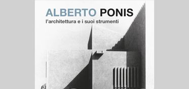 “Alberto Ponis. L’architettura e i suoi strumenti”, a Sassari la mostra dedicata all’architetto ligure
