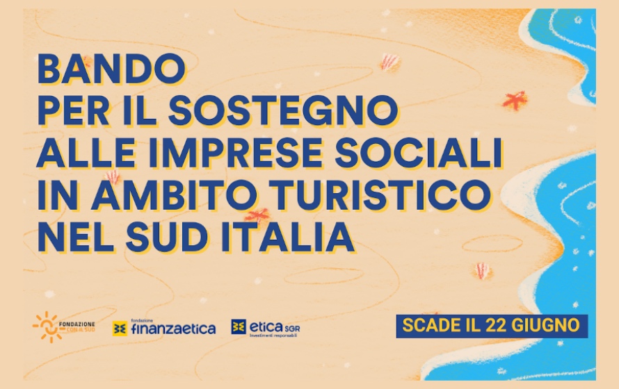 Fondazione con il Sud, online il bando per il sostegno alle imprese sociali in ambito turistico  