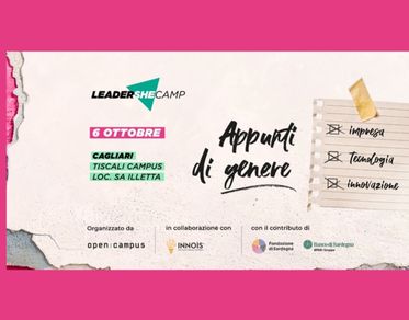 “Leadershe Camp”, torna il festival per dialogare sulle questioni di genere legate a tecnologia e impresa