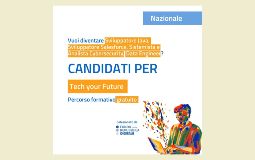 Fondo Repubblica Digitale, avviato il progetto Tech your Future per formare 333 giovani in ambito digital 