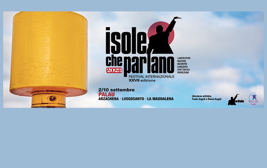 Festival Internazionale Isole che Parlano, musica, cultura e paesaggi nella XXVII Edizione 