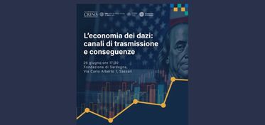 “L’economia dei dazi”, il 26 giugno a Sassari esperti a confronto su dinamiche globali, ricadute locali e prospettive future