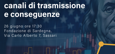 “L’economia dei dazi”, il 26 giugno a Sassari esperti a confronto su dinamiche globali, ricadute locali e prospettive future