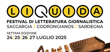 Liquida, a Codrongianos quattro giorni di incontri e narrazioni al festival di letteratura giornalistica