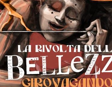 Girovagando 2025, spettacoli e laboratori in scena fino al 9 settembre per il festival internazionale di arte in strada