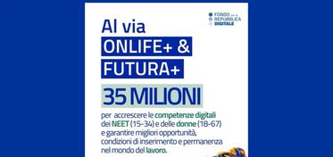 Onlife+ e Futura+, online i due nuovi bandi del Fondo per la Repubblica Digitale