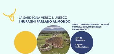 I nuraghi parlano al mondo, a Cagliari una settimana dedicata alla civiltà nuragica