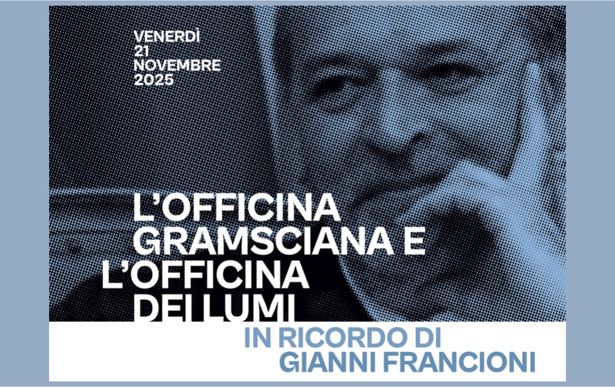 L’officina gramsciana e l’officina dei Lumi, a Sassari una giornata di studio e memoria dedicata a Gianni Francioni