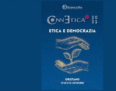 A Oristano la nuova edizione di ConnEtica, al centro etica, diritti e innovazione