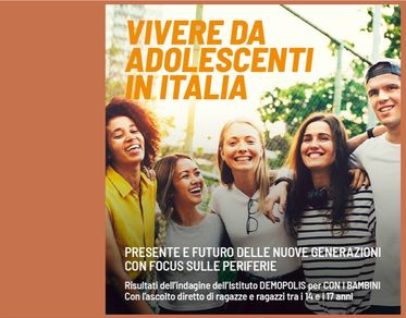 Vivere da adolescenti in Italia, presentati i risultati dell’indagine Con i bambini – Demopolis