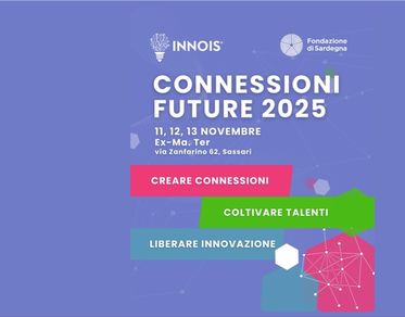 Connessioni Future 2025, tre giornate per immaginare il futuro dell’educazione, della cultura e dell’innovazione