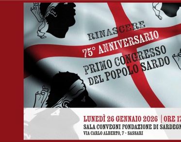 Rinascere, a Sassari il convegno per il 75° anniversario del Congresso del Popolo Sardo