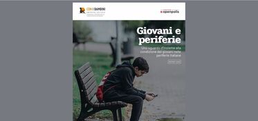 Adolescenti e periferie urbane, i risultati dell’indagine Con i Bambini–Openpolis