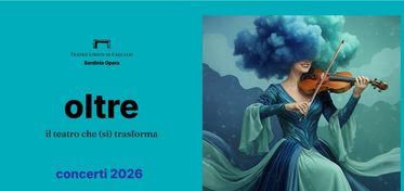Stagione concertistica 2026, in programma dodici appuntamenti al Teatro Lirico di Cagliari