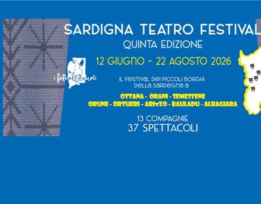 Sardigna Teatro Festival, le piazze di otto paesi dell’isola diventano luoghi di spettacolo