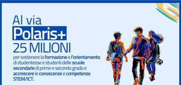 Fondo per la Repubblica Digitale, il bando Polaris+ sostiene la formazione degli studenti nelle discipline scientifiche